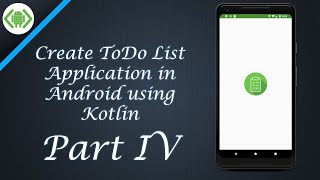 Create ToDo List Application in Android - Part IV