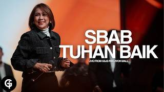Sbab Tuhan Baik (Ron Kenoly) | Cover by GSJS Worship | Glady