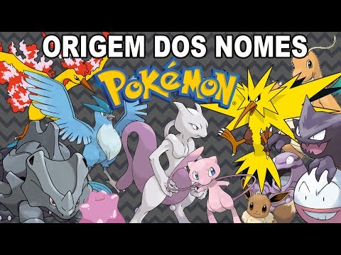 Etimologia - A Origem dos Nomes Pokémon