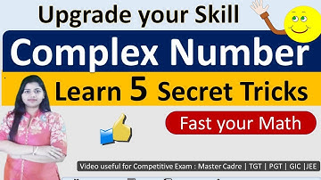Learn 5  Secret Complex Number shortcuts | hidden Tricks | TGT PGT Master Cadre Math Exam 2023