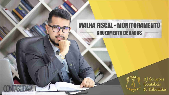 MALHA FISCAL - MONITORAMENTO E CRUZAMENTO DE DADOS