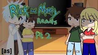 Rick And Morty React 2?
