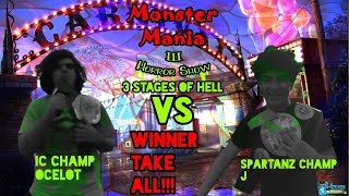 MONSTERMANIA 3 PROMO PACKAGE OCELOT VS J WINNER TAKE ALL 3 STAGES OF HELL MATCH |GMS ENTERTAINMENT|