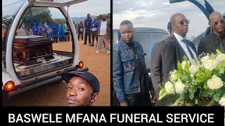 Baswele mfana Memorial service &amp; Funeral service 