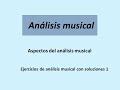 Análisis musical: aspectos generales para analizar una partitura.