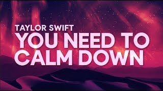 Taylor Swift - You Need To Calm Down (Lyrics) chords