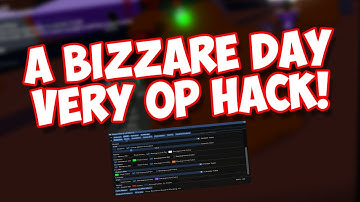 ROBLOX EXPLOIT | A BIZARRE DAY OP HACK! | INVINCIBLE, TROLL PEOPLE | OP!