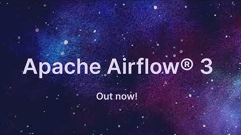 Introducing Airflow 3: Architecture changes and task isolation