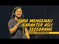 CARA MENGENALI KARAKTER ASLI ORANG - HENNY KRISTIANUS (HEALTHY DATING PART 4)