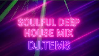 SOULFUL DEEP HOUSE 2025| CHYMAMUSIQUE| ARTWORK SOUNDS| LAROYE