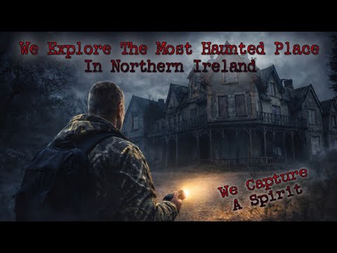 Cairndhu House . We Explore The Most Haunted House In Northern Ireland . Paranormal Investigation