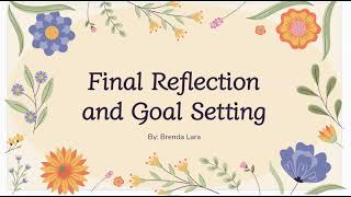 TEL 203: Final Reflection & Goal Setting
