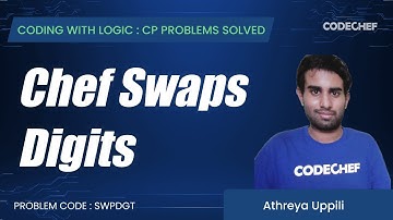SWPDGT | Chef Swaps Digits | Coding with Logic: CP Problems Solved cakewalk