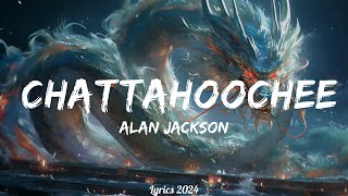 Alan Jackson  Chattahoochee  || Music Wagner