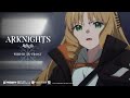 Arknights TV Animation PERISH IN FROST Episode 11 Preview