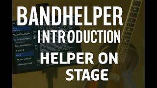 Let's start with Bandhelper as helper on stage, introduction screenshot 4
