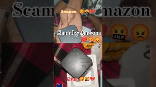 scam by Amazon 😡🤬💔 #viral #viralscam #amazon #fraud #angry