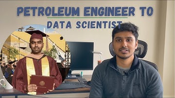 Petroleum Engineer to Data Scientist | Data Science Transition