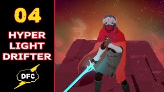 Let's Play - Hyper Light Drifter #4 - Open Sleigh