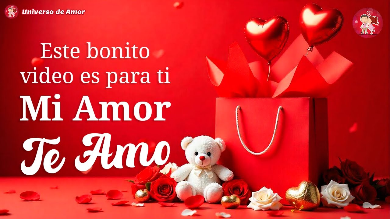 Hola MI AMOR ¡TE AMO! 💌 Mira este MENSAJE DE AMOR bonito es para ti 💖 ...