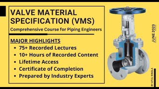 Complete Guide on Valve Material Specification (VMS):Course for Piping Engineers #Valve #Piping #VMS