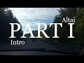 Altai Vlog 2017 | Intro | Jane Leto