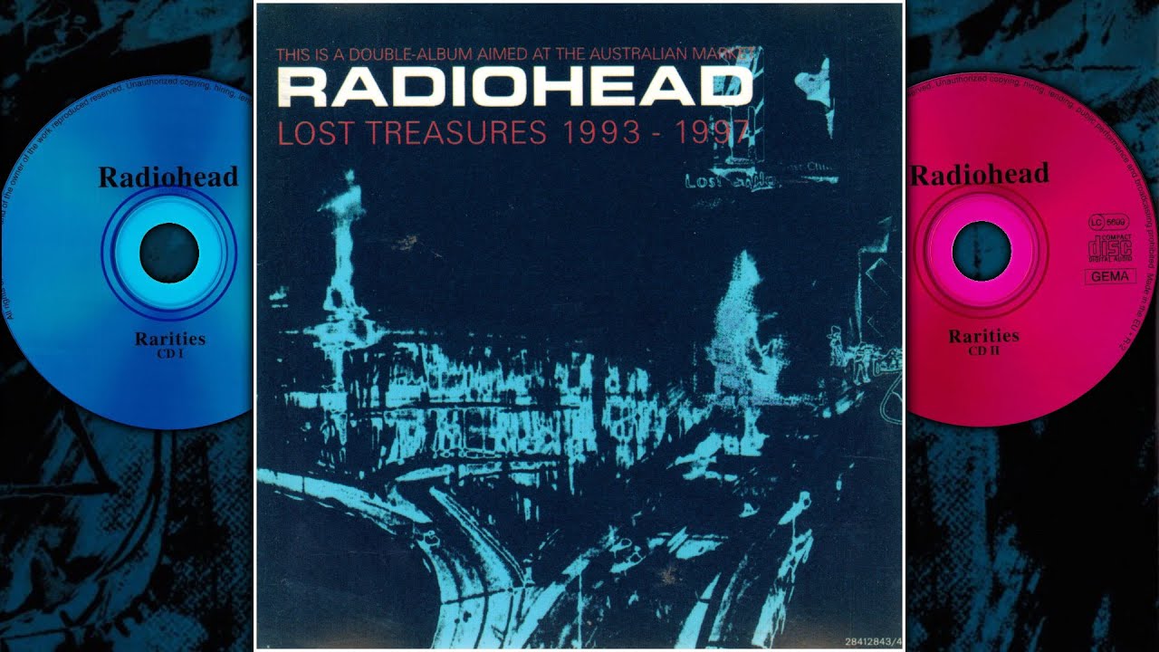 Radiohead | Lost Treasures 1993-1997 (2CD bootleg) - YouTube