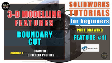 SOLIDWORKS Feature #11 | BOUNDARY CUT | Chamfer, Different Profiles | Solidworks for Beginners