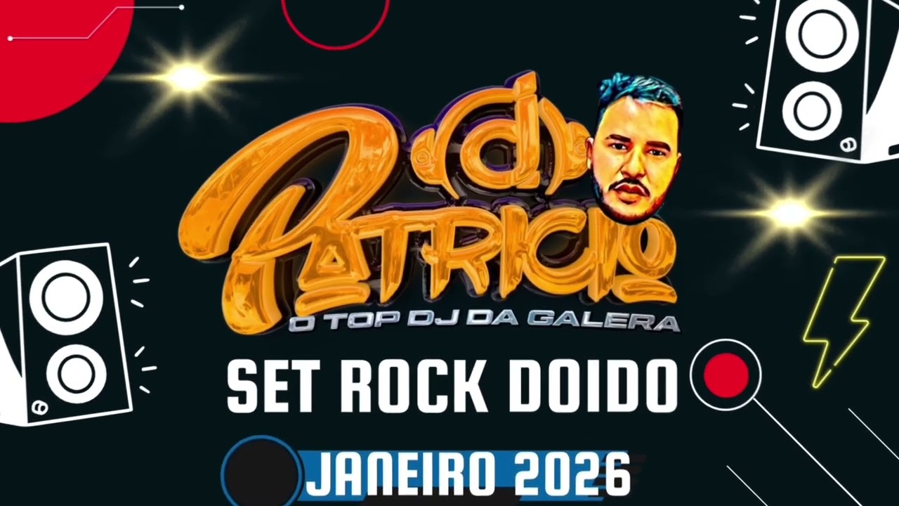 SET ROCK DOIDO 2026 - DJ PATRÍCIO