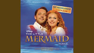 Video thumbnail of "Little Mermaid (Dutch Cast Recording) - Daar Ligt Mijn Hart (Reprise)"