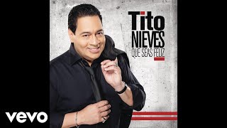 Tito Nieves - Entrega Total (Audio)