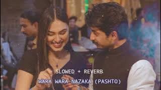 Wara wara nazaka / tiktok viral song music (slowed reverb) pashto music .