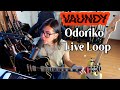 Odoriko - 踊り子 / Vaundy (Live Loop Cover)