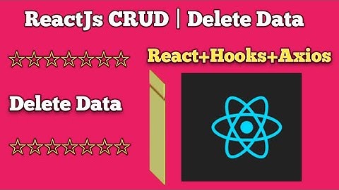 #5 React Redux CRUD Operation | Redux and Axios Delete Data | How To Delete Data from Server