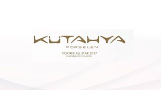 Kütahya Porselen Corner All Star 2017 Resimi