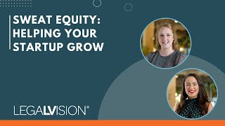 [AU] Sweat Equity: Helping Your Startup Grow | LegalVision