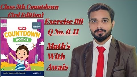 Exercise 8b Class 5 Countdown Oxford || Class 5 Math Countdown || Q No.6-11 || Step by Step Solution