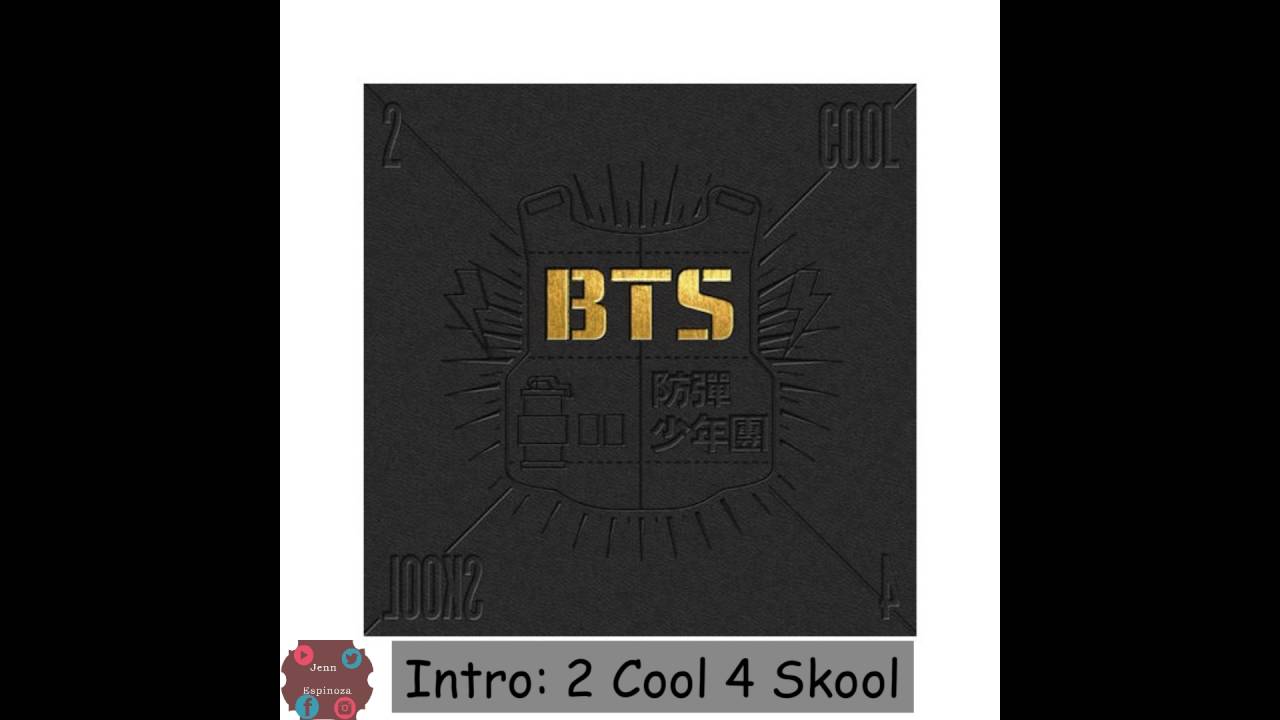BTS - INTRO: 2 Cool 4 Skool (3D Audio)