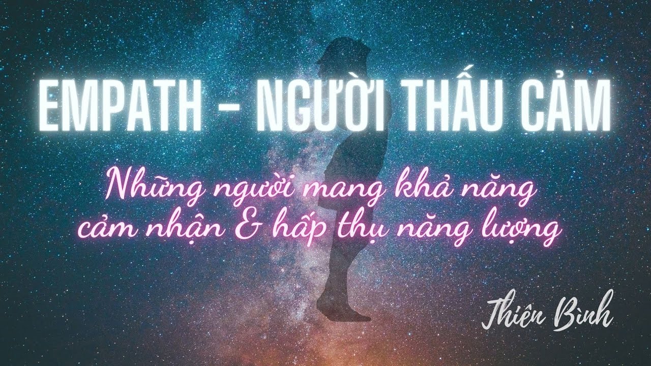 [PODCAST] - Liệu bạn có phải là Empath - Người thấu cảm không?