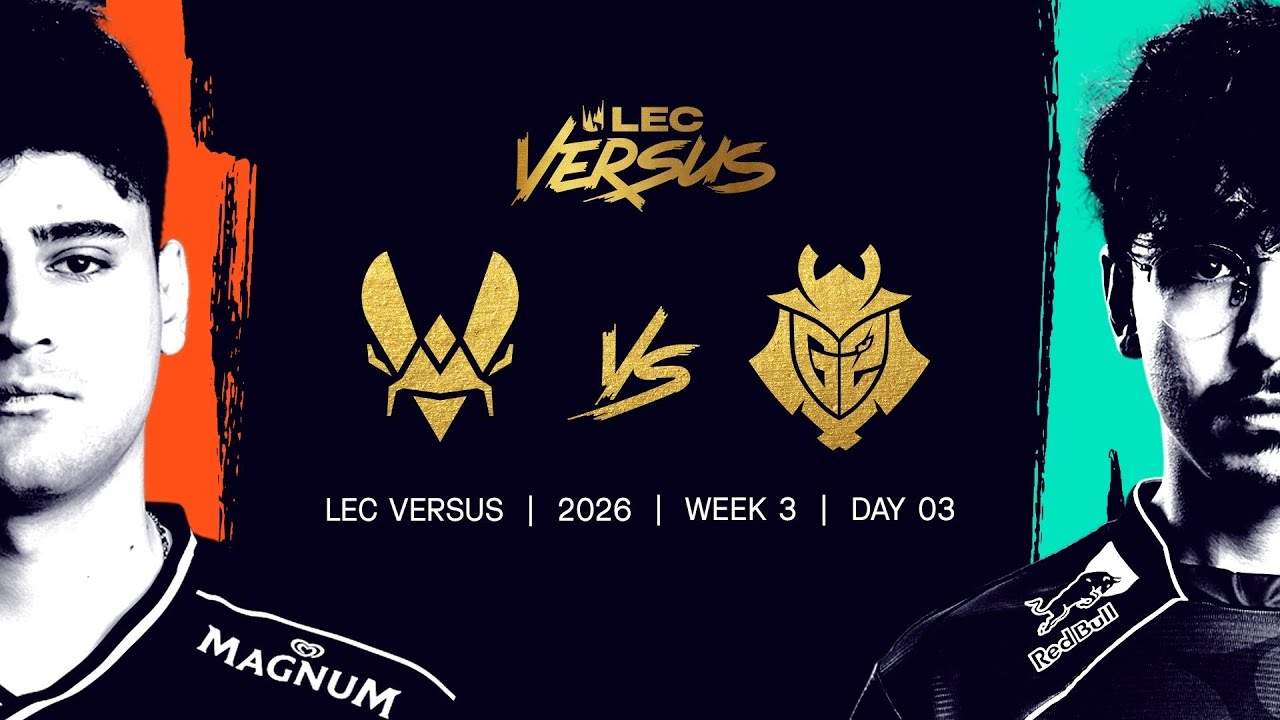 VIT vs G2 | 2026 LEC Versus - Week 3 Day 3 | Team Vitality vs G2 Esports