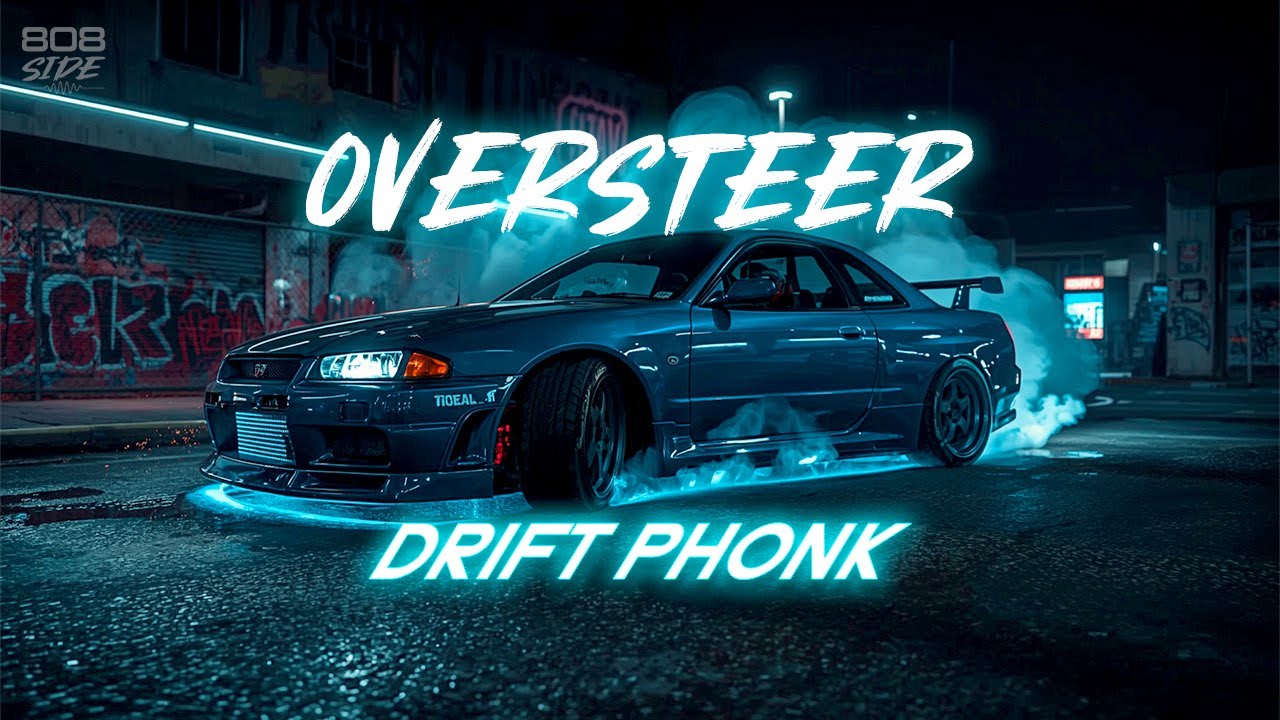 OVERSTEER - Drift Phonk Mix | Dark Drift Phonk | Night Drive | 808 Bass | 808SIDE
