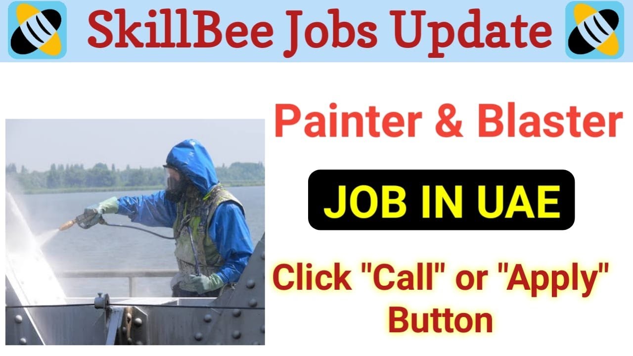 Skillbee Jobs 9 August - Painter & Blaster (Kuwait)