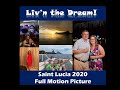 No 167. Sandals Grande St Lucia - Holiday Diary  - Full Motion Picture  (Oct20)