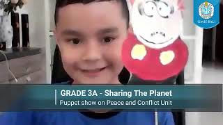 Peace and Conflict Unit - Sharing the Planet (Grade 3A) - GMIS Bali