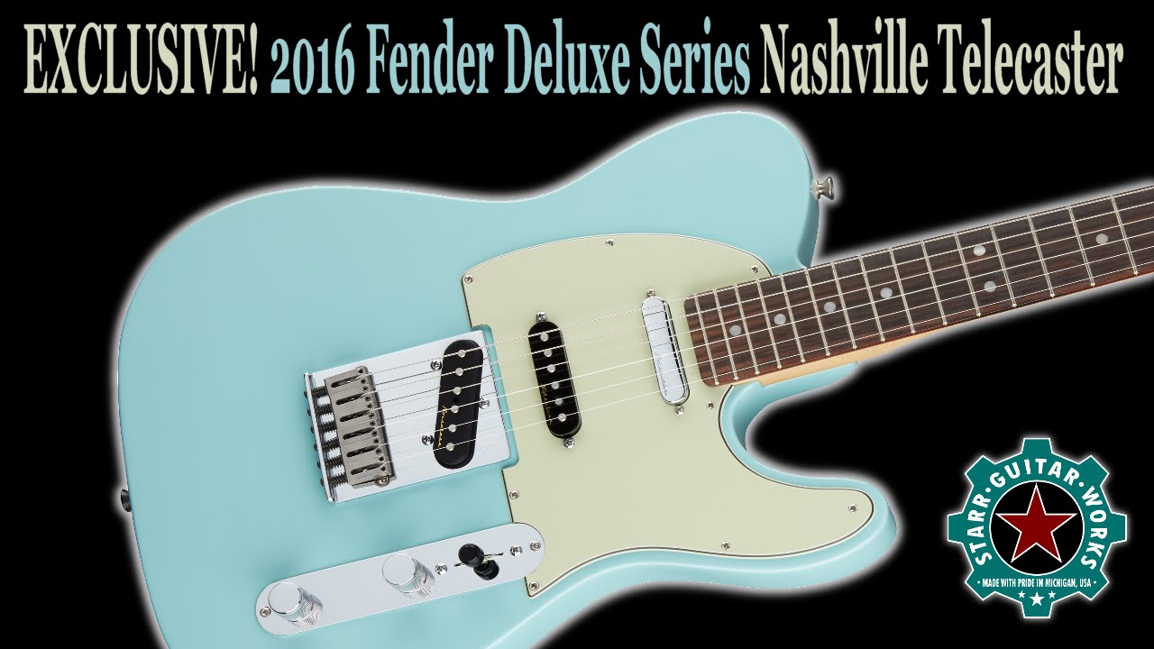 EXCLUSIVE! New 2016 Fender Deluxe Nashville Telecaster Unboxing & Demo!