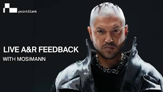 Live A&R Session with Mosimann