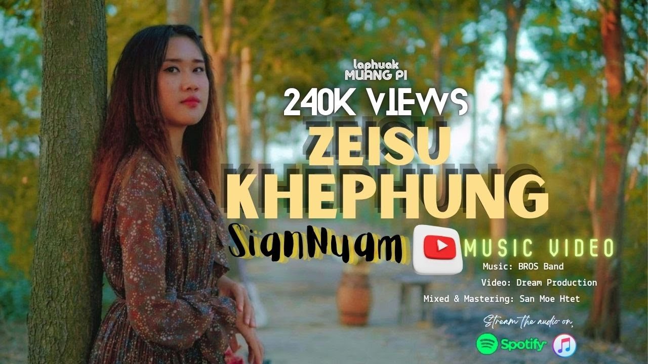 Siannuam - Zeisu Khephung (Official Music Video)