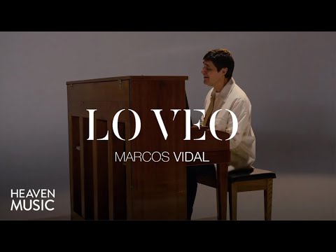 Marcos Vidal - Lo Veo (Video Oficial)