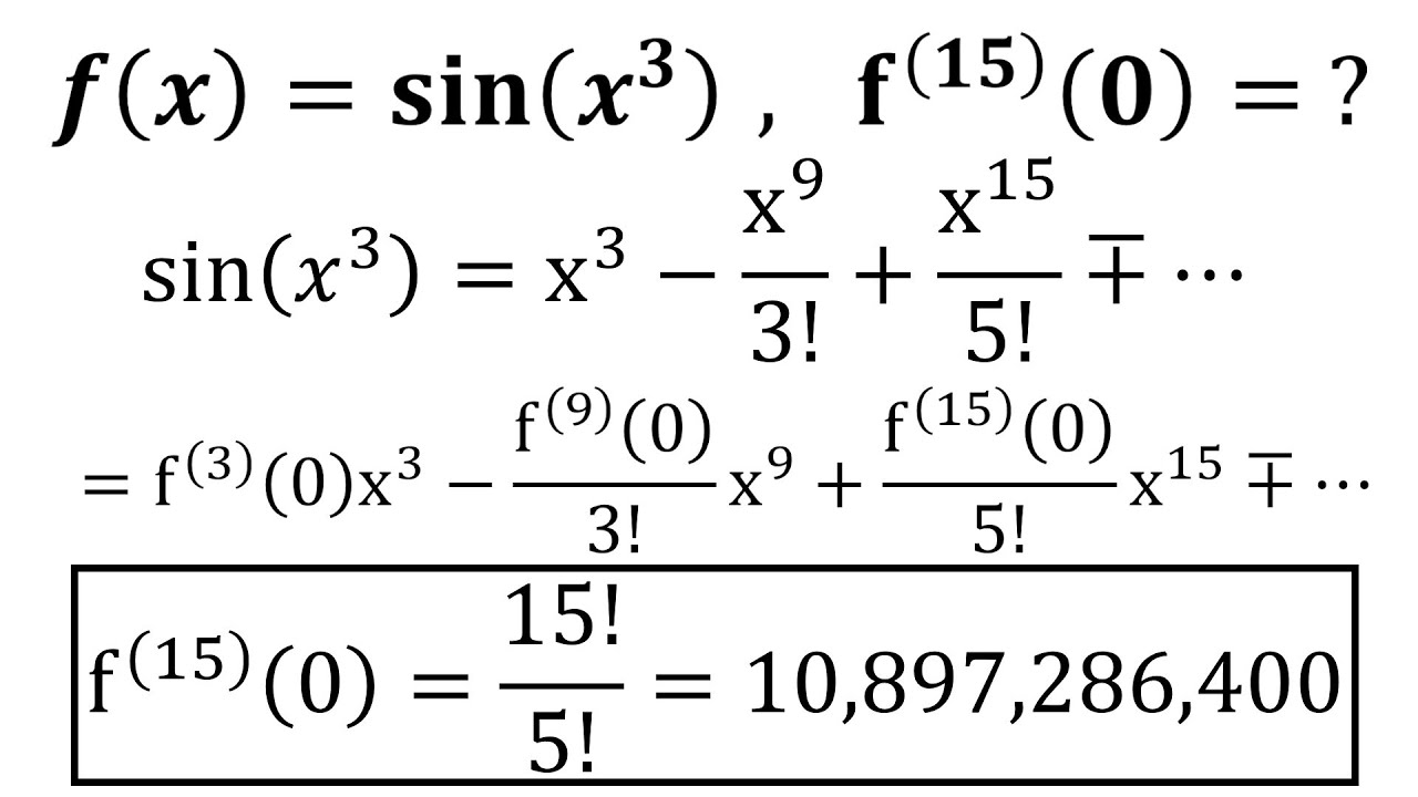 Problems Plus 1 15th Derivative Of Sin x 3 At X 0 YouTube problems-plus-1-15th-derivative-of-sin-x-3-at-x-0-youtube