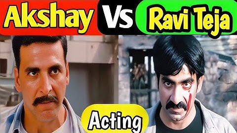 Akshay kumar Vs Mass Ravi Teja || Acting || #akshaykumar #raviteja#hindidubbed #bollywood